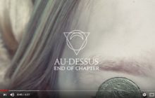 AU-DESSUS - XII : End of chapter